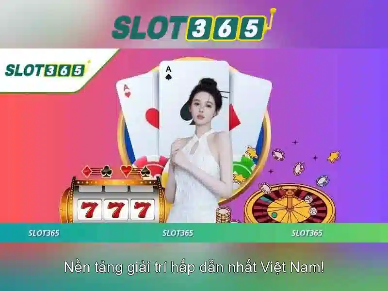 Slot365 là gì? - Đánh giá và trải nghiệm