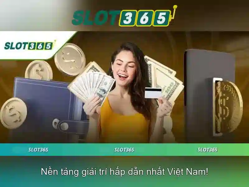 Slot365: Trải nghiệm trò chơi slot đỉnh cao