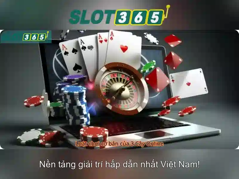 Slot365: Trải nghiệm trò chơi cá cược trực tuyến an toàn và thú vị