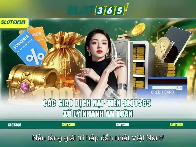 Slot365: Trải nghiệm casino trực tuyến đáng tin cậy
