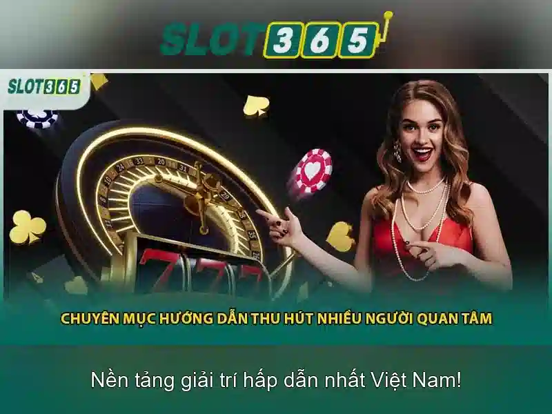 Slot365: Đánh giá nền tảng slot trực tuyến uy tín